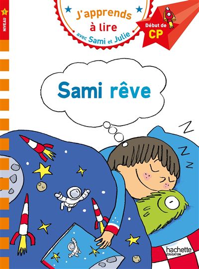 Sami Et Julie Sami Et Julie Cp Niveau 1 Sami Reve Therese Bonte Isabelle Albertin Broche Achat Livre Fnac