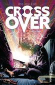 Crossover - Tome 1