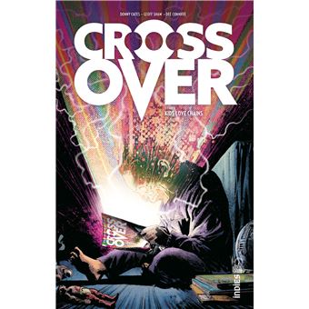 Crossover - Tome 1