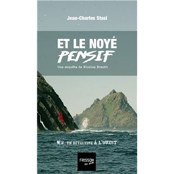 Et le noyé pensif