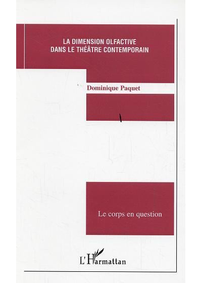 La dimension olfactive dans le théâtre contemporain