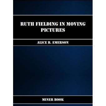 Ruth Fielding in Moving Pictures - 1