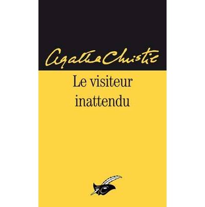 Le Visiteur Inattendu Poche Agatha Christie Achat Livre Fnac