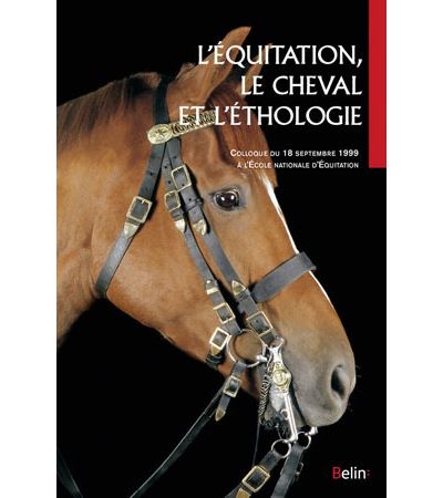 L'équitation, le cheval et l'éthologie -  Collectif - broché