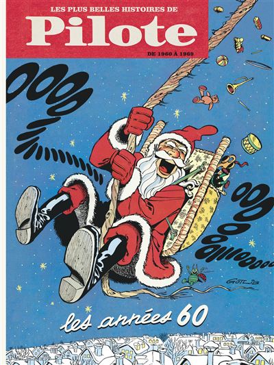 Les Plus Belles Histoires de Pilote - Plus belles histoires de Pilote de 1960 à 1969 (Les)