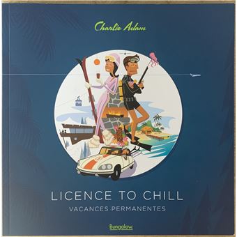 License to Chill