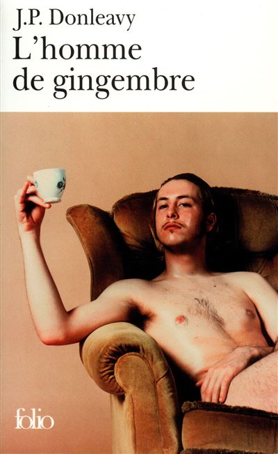 L'Homme de gingembre - James Patrick Donleavy - broché