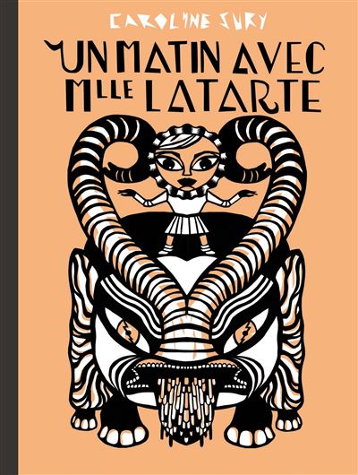Un matin avec mademoiselle Latarte