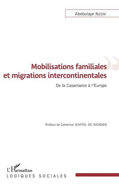 Mobilisations familiales et migrations intercontinentales - Abdoulaye Ngom - broché