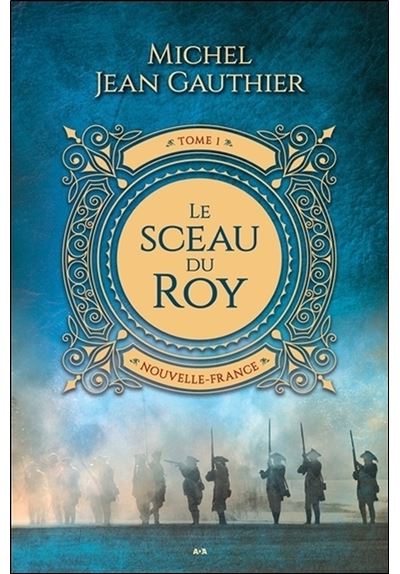 Le sceau du Roy