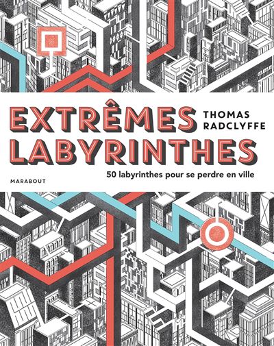 Extreme labyrinthe