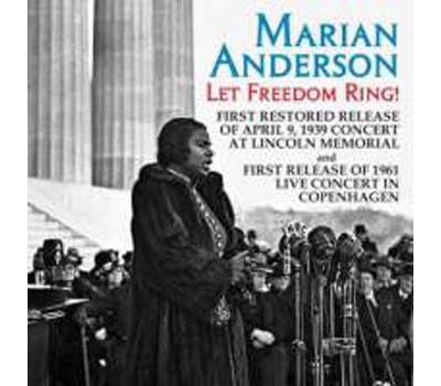 Let freedom ring lincoln concert 1939 & copenhagen 1961