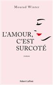 L'Amour, c'est surcoté