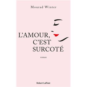 L Amour C Est Surcote Broche Mourad Winter Livre Tous Les Livres A La Fnac