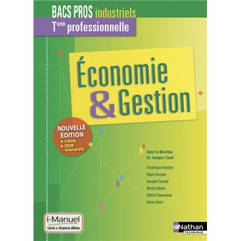 Economie et gestion - Term pro Bacs pros industriels - Livre + licence élève - 2019