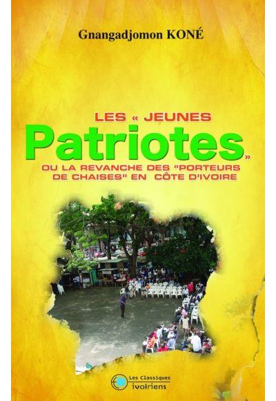 Les jeunes patriotes ou la revanche des porteurs de chaises en Côte d'Ivoire