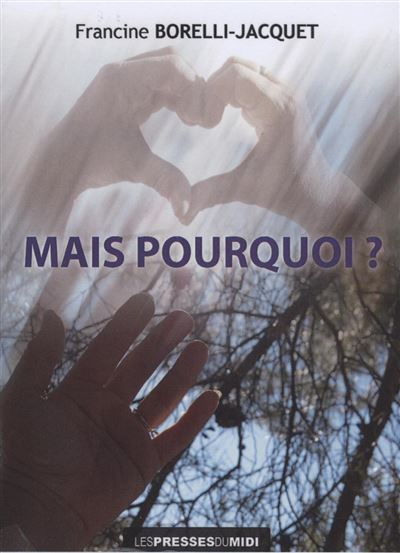 Mais pourquoi