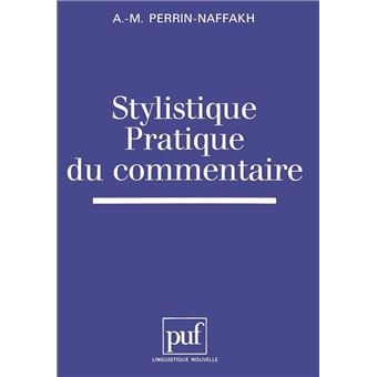 Stylistique, pratique du commentaire