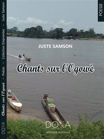 Chants sur l'Ogowè - Juste Samson - broché