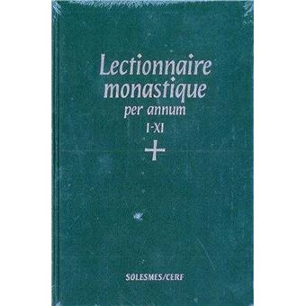 Lectionnaire monastique (latin-français) vol. 4 temps ordinaire semaines I- XI