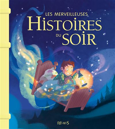 Les merveilleuses histoires du soir - NE