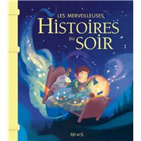 Histoires du soir pour mes 4 ans - cartonné - Pascal Brissy, Marie Paruit,  Bérengère Staron, Béatrice Costamagna, Livre tous les livres à la Fnac