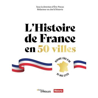 L'histoire de France en 50 villes