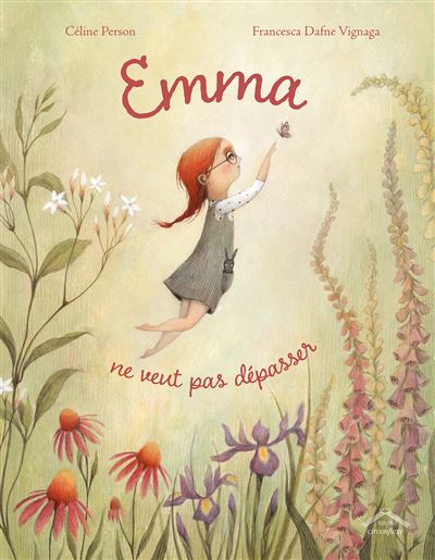 Emma ne veut pas dépasser - cartonné - Céline Person, VIGNAGA FRANCESCA DAFNE - Achat Livre | fnac