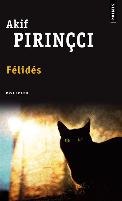 Félidés - Akif Pirincci - Poche