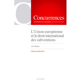 L'Union européenne et le droit international des subventions