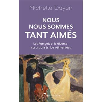 Nous nous sommes tant aimés - Les Français et le divorce : cœurs brisés, lois réinventées - 1