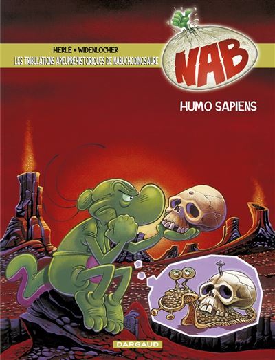 Les Tribulations apeupréhistoriques de Nabuchodinosaure - Humo Sapiens