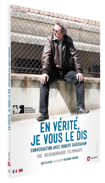 En vérité, je vous le dis : Conversations avec Robert Guédiguian