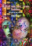 Il était une fois... trois femmes