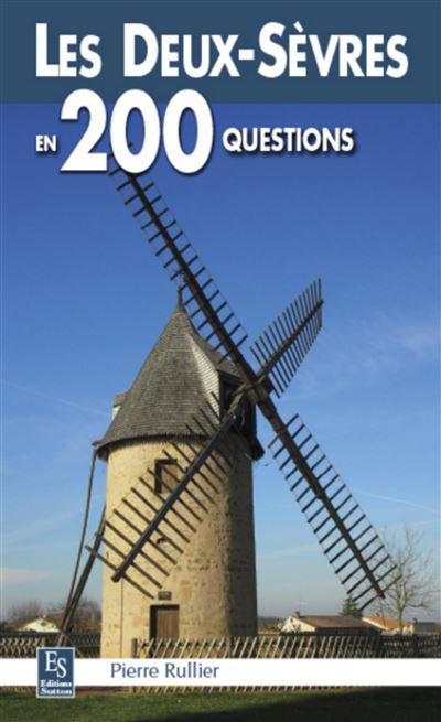 Les deux-Sévres en 200 questions