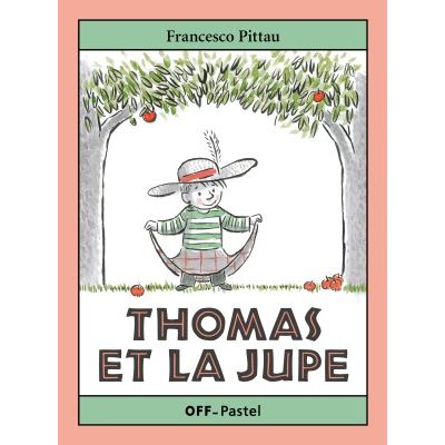 Thomas et la jupe