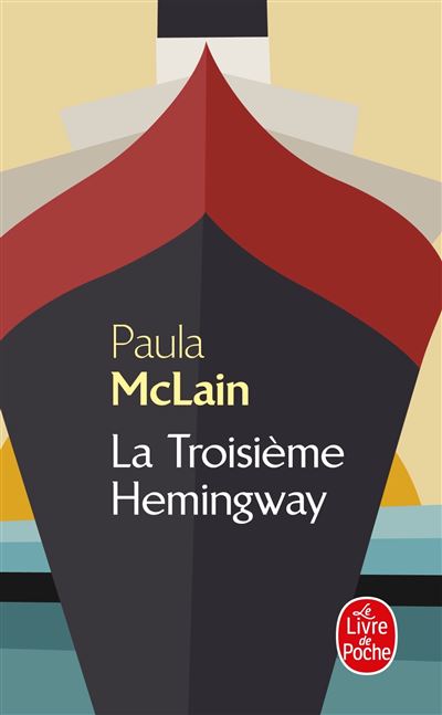 La Troisième Hemingway - Paula McLain - Poche