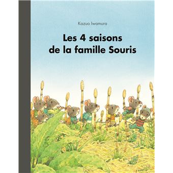 La famille SourisLes 4 saisons de la famille souris