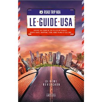 Road trip nba - le guide usa