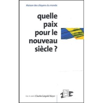 Quelle paix pour le nouveau siècle ?