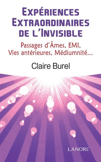 Expériences extraordinaires de l'invisible