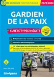 Gardien de la paix – Sujets types inédits (Catégorie B – Concours 2023-2024)