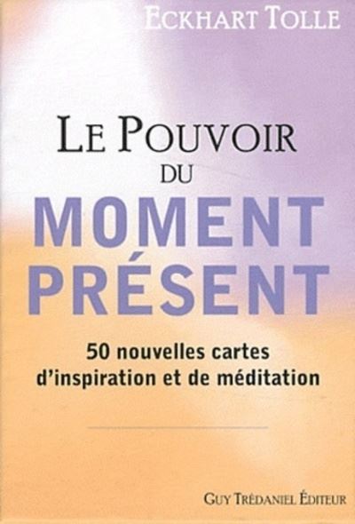 Le pouvoir du moment présent - Eckhart Tolle - Coffret