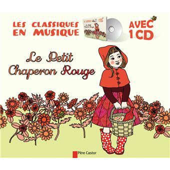 Le Petit Chaperon Rouge Livre Avec Un Cd Audio Livre Cd Jacob Grimm Wilhelm Grimm Ilya Green Achat Livre Fnac