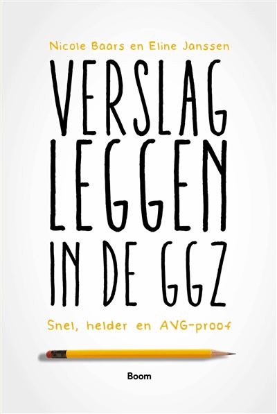 Verslagleggen in de ggz