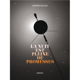 La nuit est pleine de promesses