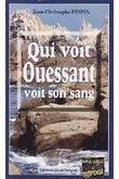 Qui voit ouessant voit son sang