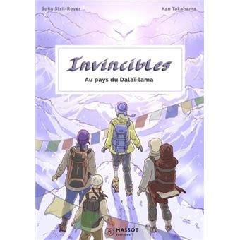 Invincibles - Au pays du Dalaï-Lama