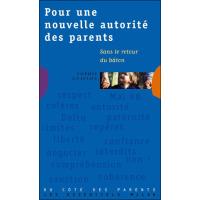 Pour une nouvelle autorité des parents