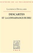 Descartes et la connaissance de Dieu